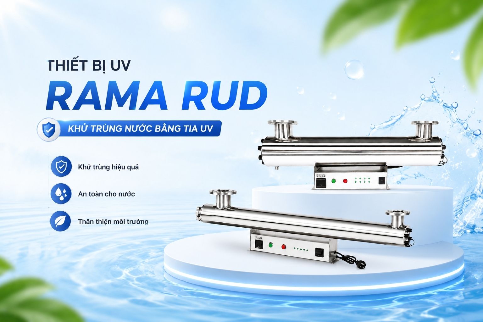 Thiết bị UV khử trùng nước nuôi trồng Rama RUD-6B150W – Khử khuẩn hiệu quả cho hệ thống nước lưu lượng lớn
